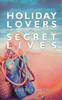 Holiday Lovers Secret Lives