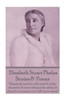 Elizabeth Stuart Phelps - Stories & Poems: ""Happiness must be cultivated. It is like character. It is not a thing to be safely let alone for a moment,