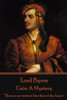 Lord Byron - Cain: A Mystery: ""There is no instinct like that of the heart.""