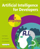 Artificial Intelligence for Developers in Easy Steps