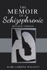 The Memoir Of A Schizophrenic