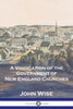 A Vindication of the Government of New England Churches