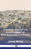 A Vindication of the Government of New England Churches