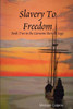 Slavery To Freedom