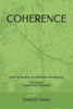 Coherence: A Practical Guide For Self-Development