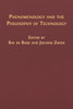 Phenomenology and the Philosophy of Technology