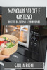 Sous Vide: La Cucina delle Precisioni
