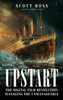 Upstart: The Digital Film Revolution Managing the Unmanageable
