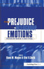 From Prejudice to Intergroup Relations: Differentiated Reactions to Social Groups