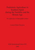 Prehistoric Agriculture in Southern Spain during the Neolithic and the Bronze Age: The application of ethnographic models
