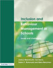 Inclusion and Behaviour Management in Schools: Issues and Challenges