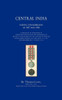 OPERATIONS OF THE BRITISH ARMY IN CENTRAL INDIA During The Rebellion of 1857 and 1858