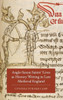 Anglo-Saxon Saints' Lives as History Writing in Late Medieval England