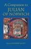 A Companion to Julian of Norwich