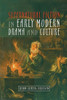 Supernatural Fiction in Early Modern Drama & Culture