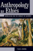 Anthropology as Ethics: Nondualism and the Conduct of Sacrifice