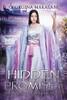 Hidden Promises (The Magics of Rei-Een)