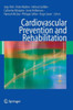 Cardiovascular Prevention and Rehabilitation