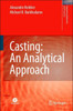 Casting: An Analytical Approach [With CDROM]