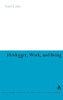 Heidegger, Work, and Being