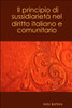 Il principio di sussidiarietà nel diritto italiano e comunitario