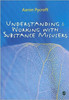 Understanding & Working with Substance Misusers