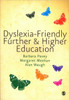 Dyslexia-Friendly Further & Higher Education