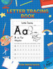 Letter Tracing Workbook: Tracing Alphabet For Preschoolers