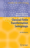 Classical Finite Transformation Semigroups: An Introduction