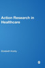 Action Research in Healthcare