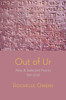 Out of Ur: New & Selected Poems 1961-2012