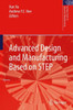 Advanced Design and Manufacturing Based on Step