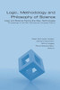 Logic, Methodology and Philosophy of Science. Logic and Science Facing the New Technologies