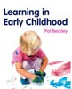 Learning in Early Childhood