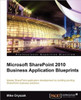 Microsoft Sharepoint 2010 Business Application Blueprints