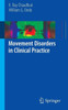 Movement Disorders in Clinical Practice