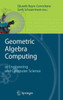 Geometric Algebra Computing: In Engineering and Computer Science