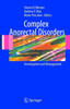 Complex Anorectal Disorders: Investigation and Management