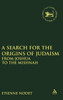A Search for the Origins of Judaism: From Joshua to the Mishnah
