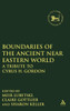 Boundaries of the Ancient Near Eastern World