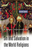 Sin and Salvation in the World Religions: A Short Introduction