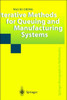Iterative Methods for Queuing and Manufacturing Systems