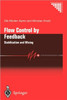 Flow Control by Feedback: Stabilization and Mixing
