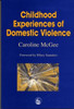 Childhood Experiences of Domestic Violence