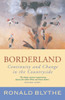 Borderland: Continuity and Change in the Countryside