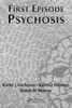 First Episode Psychosis