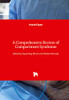 A Comprehensive Review Of Compartment Syndrome
