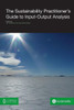 The Sustainability Practitioner's Guide to Input-Output Analysis