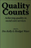 Quality Counts: Achieving quality in social care services