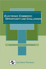 Electronic Commerce: Opportunity and Challenges